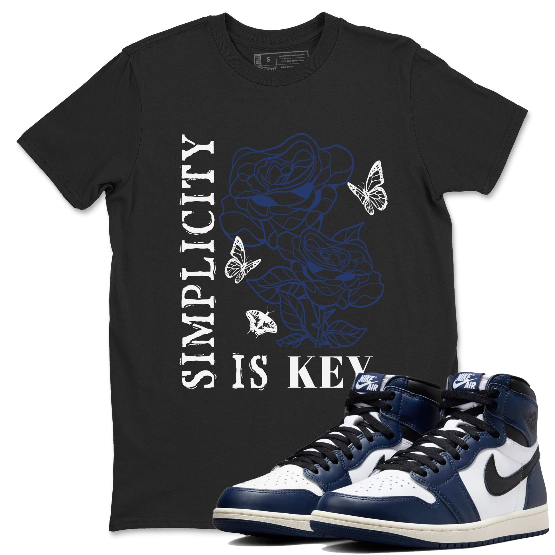 1s Midnight Navy shirts to match jordans Simplicity Is Key sneaker match tees Air Jordan 1 Midnight Navy match shoes to clothes SNRT Sneaker Tees unisex cotton Black 1 shirts