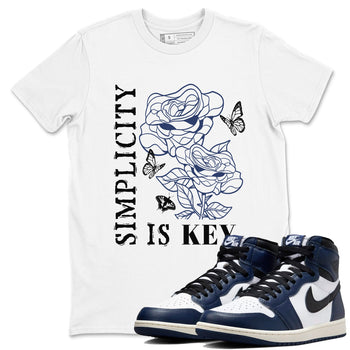 1s Midnight Navy shirts to match jordans Simplicity Is Key sneaker match tees Air Jordan 1 Midnight Navy match shoes to clothes SNRT Sneaker Tees unisex cotton White 1 shirts