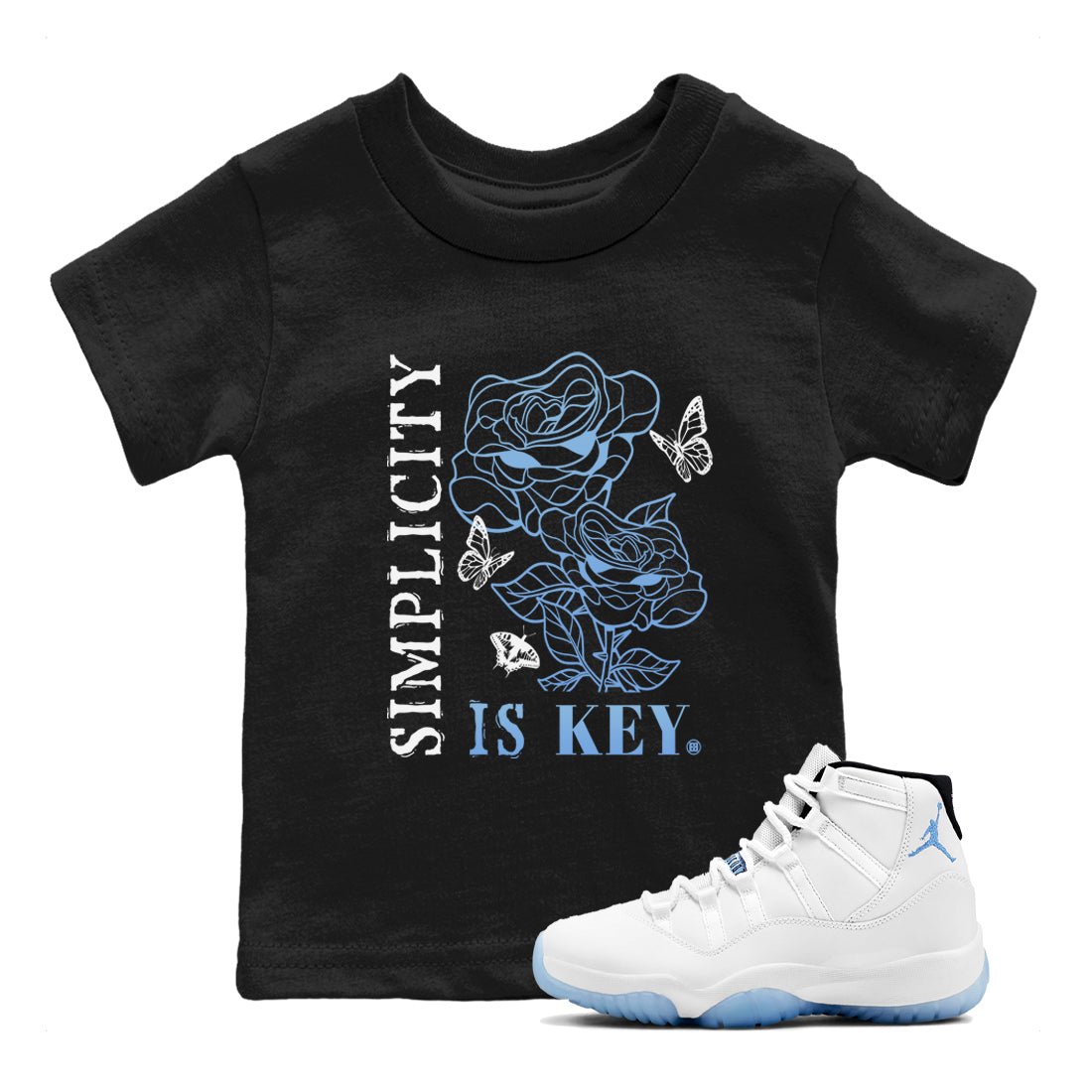 11s Legend Blue shirts to match jordans Simplicity Is Key sneaker match tees Air Jordan 11 Retro Legend Blue match shoes to clothes SNRT Sneaker Tees Youth Baby Black 1 tee