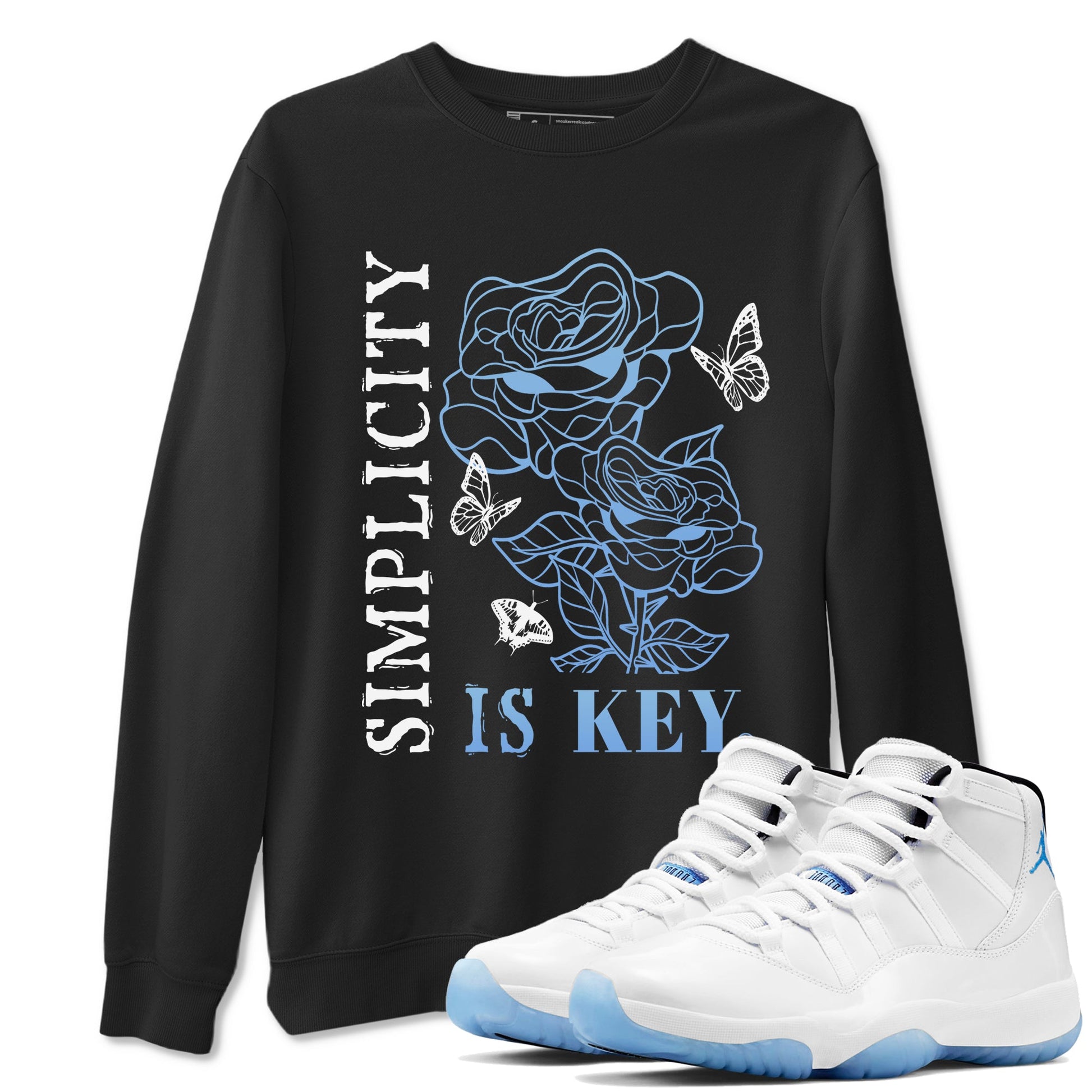 11s Legend Blue shirts to match jordans Simplicity Is Key sneaker match tees Air Jordan 11 Retro Legend Blue match shoes to clothes SNRT Sneaker Tees unisex cotton Black 1 shirts