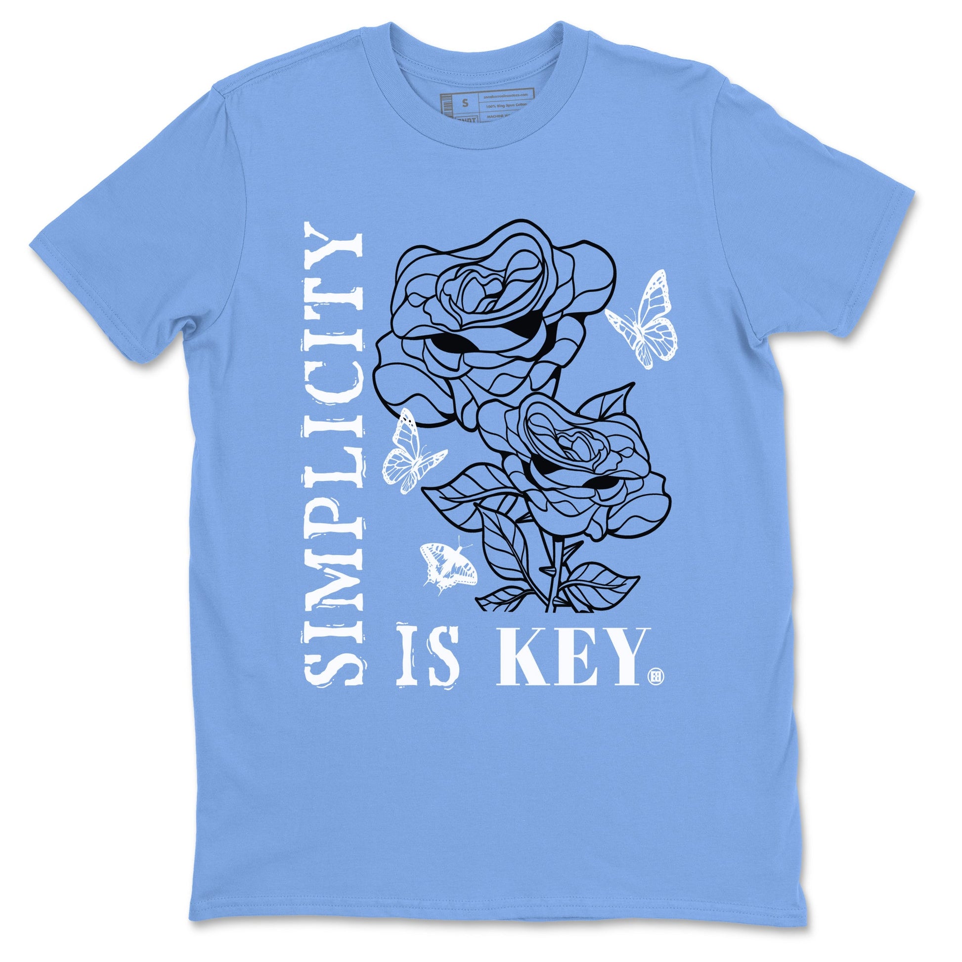 11s Legend Blue shirts to match jordans Simplicity Is Key sneaker match tees Air Jordan 11 Retro Legend Blue match shoes to clothes SNRT Sneaker Tees unisex cotton Carolina Blue 2 shirts