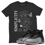 12s Black Wolf Grey shirts to match jordans Simplicity Is Key sneaker match tees 12s Baron SNRT Sneaker Release Tees unisex cotton Charcoal Heather 1 crew neck shirts