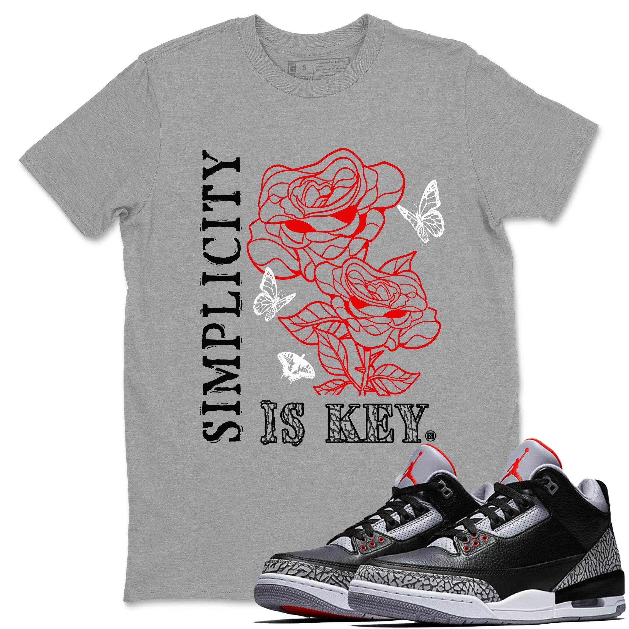 3s Black Cement shirts to match jordans Simplicity Is Key sneaker match tees Air Jordan 3 Retro OG Black Cement match shoes to clothes SNRT Sneaker Tees unisex cotton Heather Grey 1 shirts