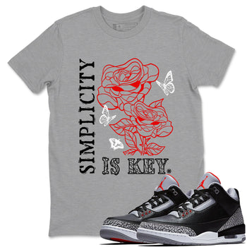 3s Black Cement shirts to match jordans Simplicity Is Key sneaker match tees Air Jordan 3 Retro OG Black Cement match shoes to clothes SNRT Sneaker Tees unisex cotton Heather Grey 1 shirts