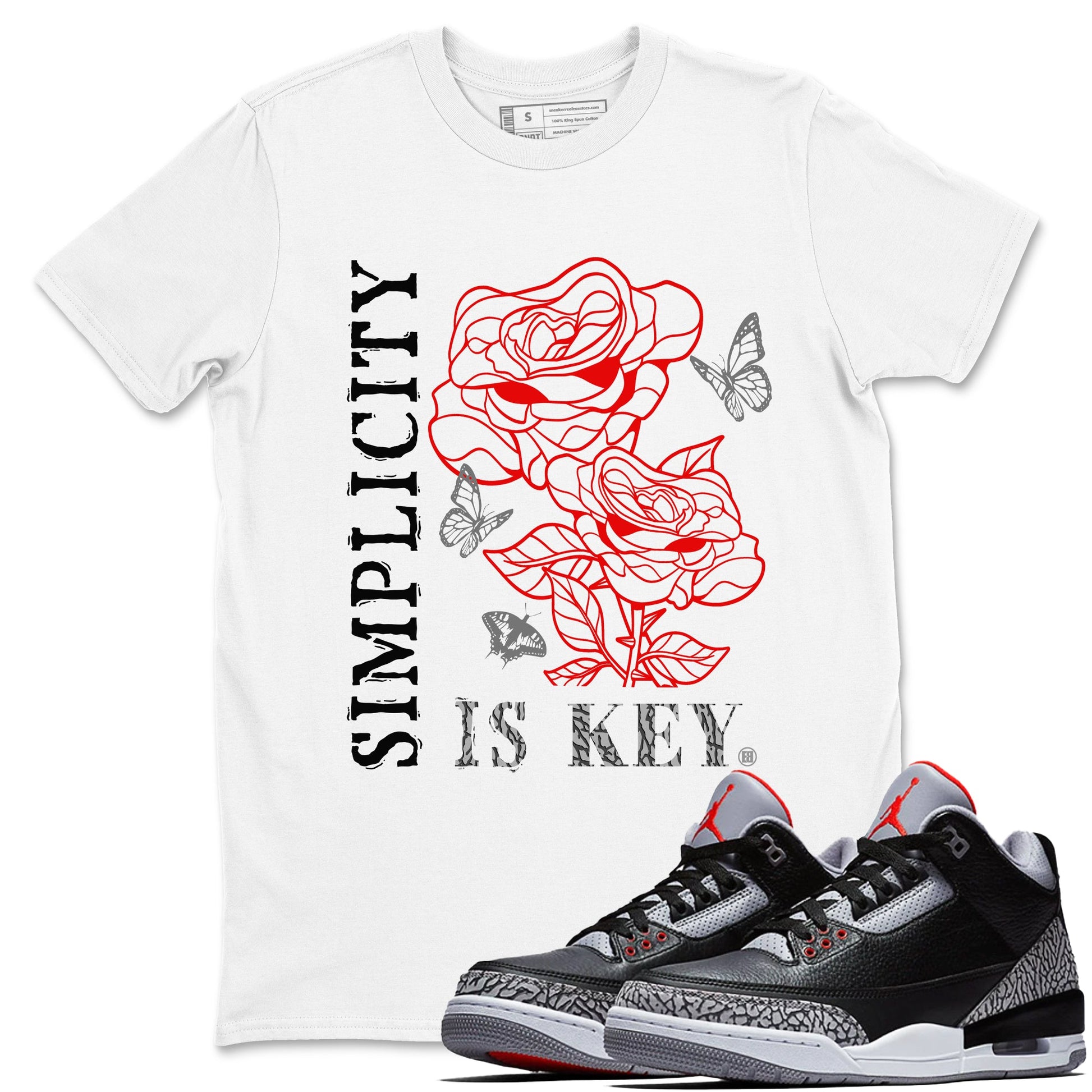 3s Black Cement shirts to match jordans Simplicity Is Key sneaker match tees Air Jordan 3 Retro OG Black Cement match shoes to clothes SNRT Sneaker Tees unisex cotton White 1 shirts