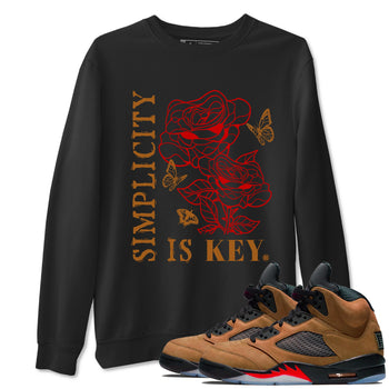 5s Archaeo Brown shirts to match jordans Simplicity Is Key sneaker match tees Air Jordan 5 Archaeo Brown match shoes to clothes SNRT Sneaker Tees unisex cotton Black 1 shirts