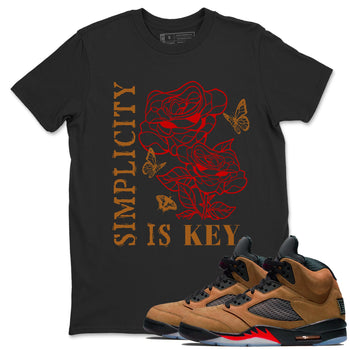 5s Archaeo Brown shirts to match jordans Simplicity Is Key sneaker match tees Air Jordan 5 Archaeo Brown match shoes to clothes SNRT Sneaker Tees unisex cotton Black 1 shirts