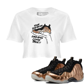 Foams One Metallic Copper shirts to match jordans Sneaker Dreams sneaker match tees Air Foamposite One Metallic Copper match shoes to clothes SNRT Sneaker Tees unisex cotton White 1 crop tee