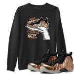 Foams One Metallic Copper shirts to match jordans Sneaker Dreams sneaker match tees Air Foamposite One Metallic Copper match shoes to clothes SNRT Sneaker Tees unisex cotton Black 1 shirts