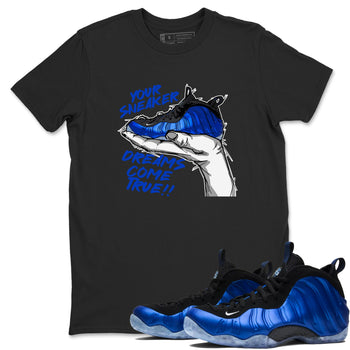 Foams One Royal shirts to match jordans Sneaker Dreams sneaker match tees Air Foamposite One Royal match shoes to clothes SNRT Sneaker Tees unisex cotton Black 1 shirts