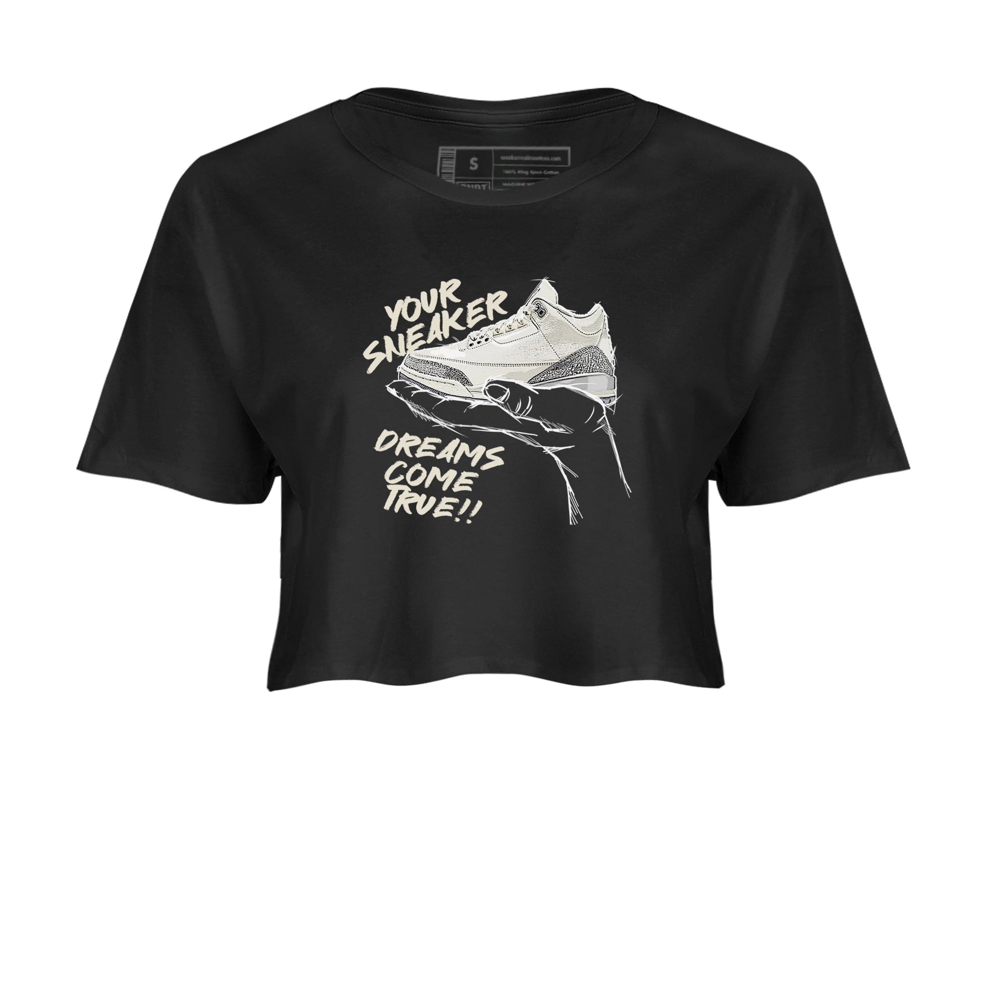 3s Sail and Cement Grey shirts to match jordans Sneaker Dreams sneaker match tees Air Jordan 3 Retro Sail and Cement Grey match shoes to clothes SNRT Sneaker Tees unisex cotton Black 2 crop tee