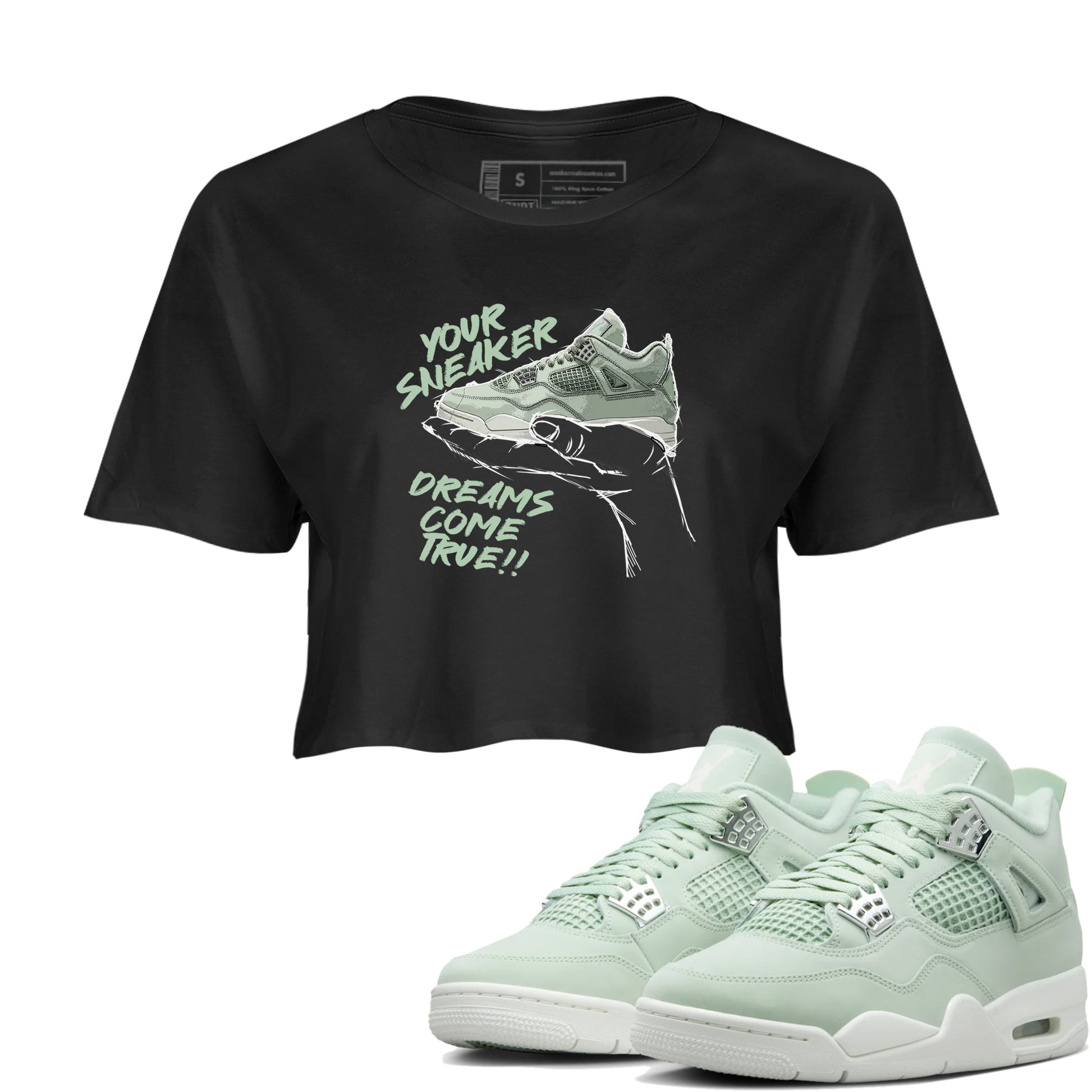 4s Abundance shirts to match jordans Sneaker Dreams sneaker match tees Air Jordan 4 Seafoam match shoes to clothes SNRT Sneaker Tees unisex cotton Black 1 crop tee