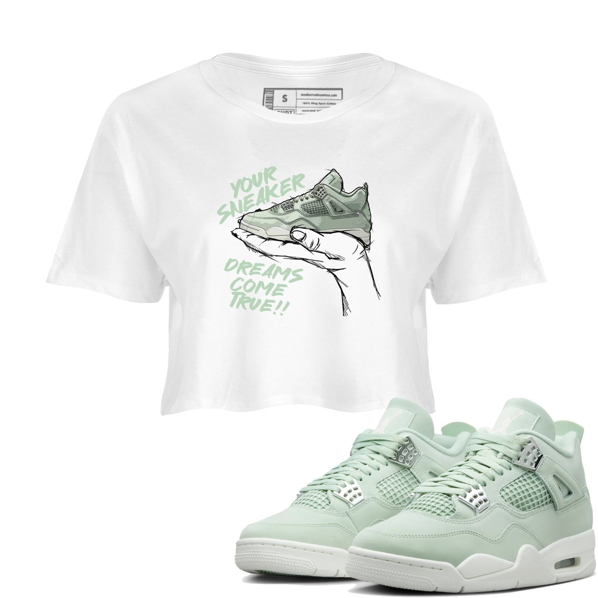 4s Abundance shirts to match jordans Sneaker Dreams sneaker match tees Air Jordan 4 Seafoam match shoes to clothes SNRT Sneaker Tees unisex cotton White 1 crop tee
