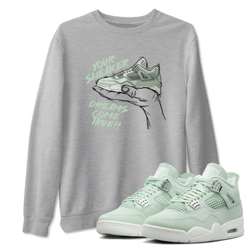 4s Abundance shirts to match jordans Sneaker Dreams sneaker match tees Air Jordan 4 Seafoam match shoes to clothes SNRT Sneaker Tees unisex cotton Heather Grey 1 shirts