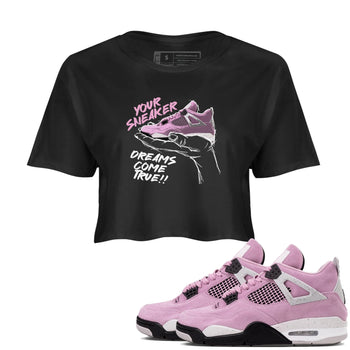 4s Retro Orchid shirts to match jordans Sneaker Dreams sneaker match tees Air Jordan 4 WMNS Orchid match shoes to clothes SNRT Sneaker Tees unisex cotton Black 1 crop tee