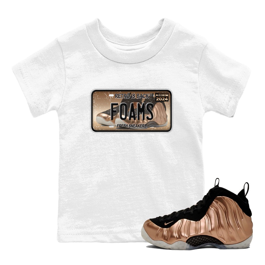 Air Foamposite One Metallic Copper shirts to match jordans Sneaker Plate sneaker match tees Foams One Metallic Copper match shoes to clothes SNRT Sneaker Tees Youth Baby White 1 tee