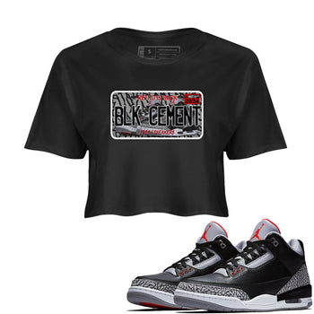 3s Black Cement shirts to match jordans Sneaker Plate sneaker match tees Air Jordan 3 Black Cement SNRT Sneaker Release Tees unisex cotton Black 1 Crop Shirts