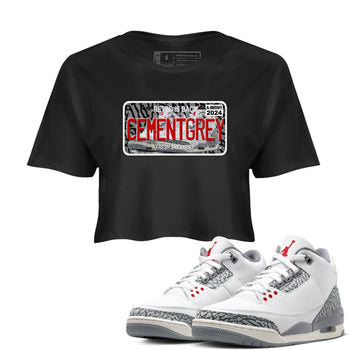 3s Cement Grey shirts to match jordans Sneaker Plate sneaker match tees Air Jordan 3 Cement Grey SNRT Sneaker Release Tees unisex cotton Black 1 Crop Shirts