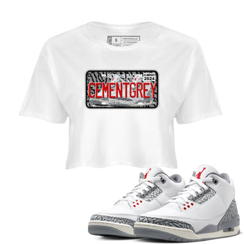 3s Cement Grey shirts to match jordans Sneaker Plate sneaker match tees Air Jordan 3 Cement Grey SNRT Sneaker Release Tees unisex cotton White 1 Crop Shirts