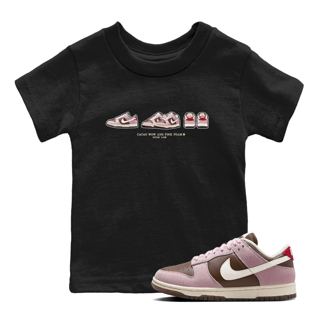 Dunk Cacao Wow And Pink Foam shirts to match jordans Sneaker Prelude sneaker match tees Dunk Cacao Wow And Pink Foam SNRT Sneaker Tees streetwear brand Baby and Youth Black 1 cotton tee