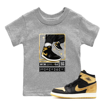 Air Jordan 1 High OG Black Metallic Gold shirts to match jordans Sneaker Trading Card sneaker match tees Air Jordan 1 Retrp Black Metallic Gold Sneaker Shirts SNRT Sneaker Tees streetwear brand Baby and Youth Heather Grey 1 cotton tee