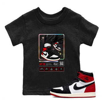 1s Black Toe Reimagined shirts to match jordans Sneaker Trading Card sneaker match tees Air Jordan 1 Black Toe Reimagined SNRT Sneaker Tees streetwear brand Baby and Youth Black 1 cotton tee