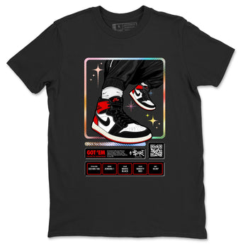 1s Black Toe Reimagined shirts to match jordans Sneaker Trading Card sneaker match tees Air Jordan 1 Black Toe Reimagined SNRT Sneaker Tees streetwear brand Black 2 unisex cotton tee