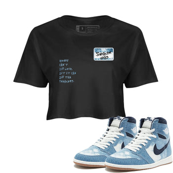 1s Denim shirt to match jordans Sneakerhead Badge sneaker tees Air Jordan 1 Denim SNRT Sneaker Release Tees Black 1 crop length shirt