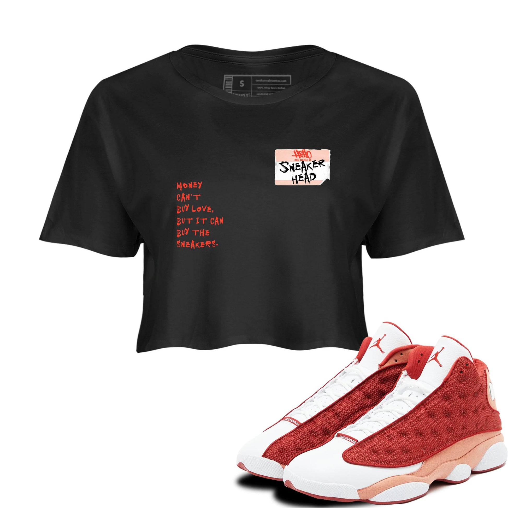 AJ13 Dune Red shirts to match jordans Sneakerhead Badge sneaker match tees Air Jordan 13 Dune Red SNRT Sneaker Tees streetwear brand Black 1 crop tee