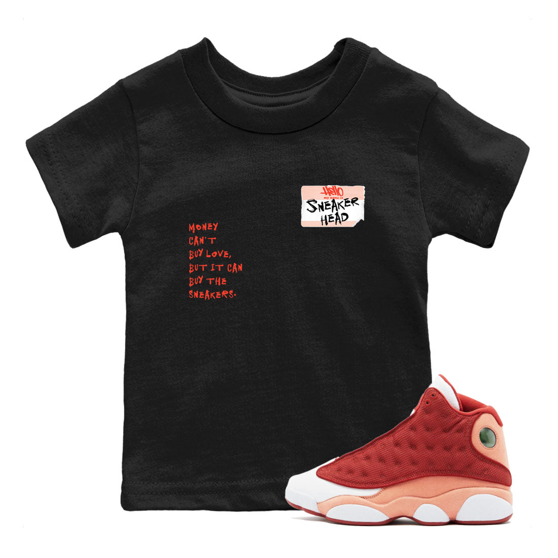 AJ13 Dune Red shirts to match jordans Sneakerhead Badge sneaker match tees Air Jordan 13 Dune Red SNRT Sneaker Tees streetwear brand Baby and Youth Black 1 cotton tee