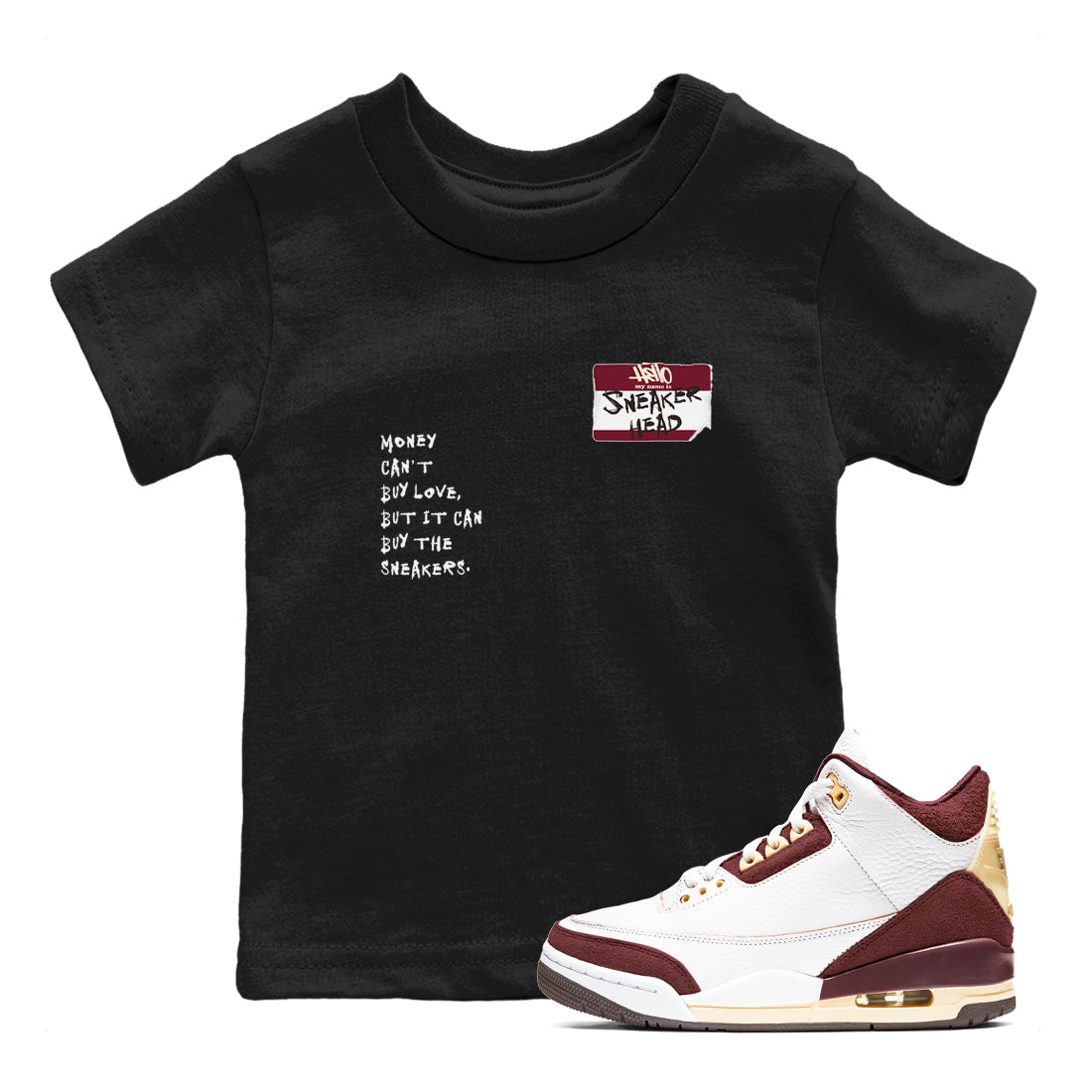 A Ma Maniére x Air Jordan 3 "Burgundy Crush" to match jordans Sneakerhead Badge sneaker match tees Air Jordan 3 A Ma Maniere x Burgundy Crush SNRT Sneaker Tees streetwear brand Baby and Youth Black 1 cotton tee