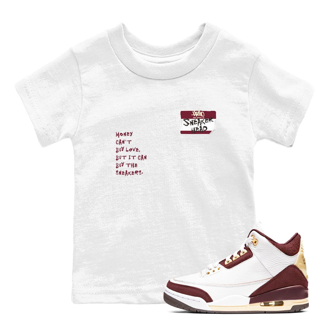 A Ma Maniére x Air Jordan 3 "Burgundy Crush" to match jordans Sneakerhead Badge sneaker match tees Air Jordan 3 A Ma Maniere x Burgundy Crush SNRT Sneaker Tees streetwear brand Baby and Youth White 1 cotton tee