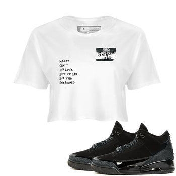 Air Jordan 3 Black Cat shirts to match jordans Sneakerhead Badge sneaker match tees Jordan 3 Retro Black Cat best t shirts to wear with jordans SNRT Sneaker Tees unisex cotton White 1 crop tee