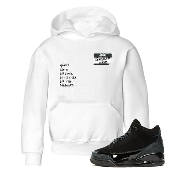 Air Jordan 3 Black Cat shirts to match jordans Sneakerhead Badge sneaker match tees Jordan 3 Retro Black Cat best t shirts to wear with jordans SNRT Sneaker Tees Youth Baby White 1 tee