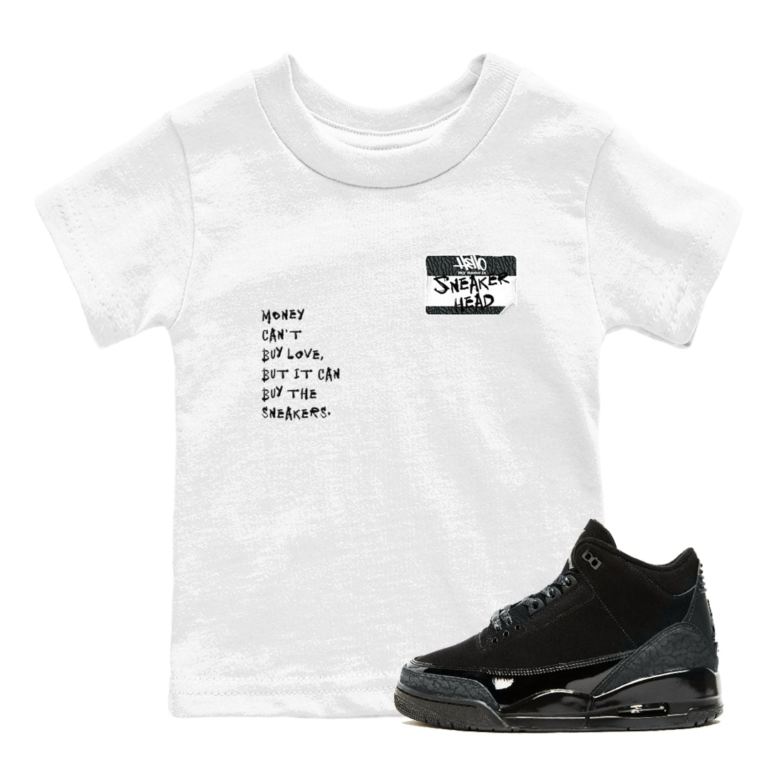 Air Jordan 3 Black Cat shirts to match jordans Sneakerhead Badge sneaker match tees Jordan 3 Retro Black Cat best t shirts to wear with jordans SNRT Sneaker Tees Youth Baby White 1 tee