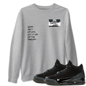 Air Jordan 3 Black Cat shirts to match jordans Sneakerhead Badge sneaker match tees Jordan 3 Retro Black Cat best t shirts to wear with jordans SNRT Sneaker Tees unisex cotton Heather Grey 1 shirts