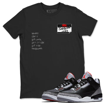 AJ3 Black Cement shirts to match jordans Sneakerhead Badge sneaker match tees Air Jordan 3 Black Cement SNRT Sneaker Tees streetwear brand Black 1 unisex cotton tee