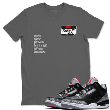 AJ3 Black Cement shirts to match jordans Sneakerhead Badge sneaker match tees Air Jordan 3 Black Cement SNRT Sneaker Tees streetwear brand Cool Grey 1 unisex cotton tee