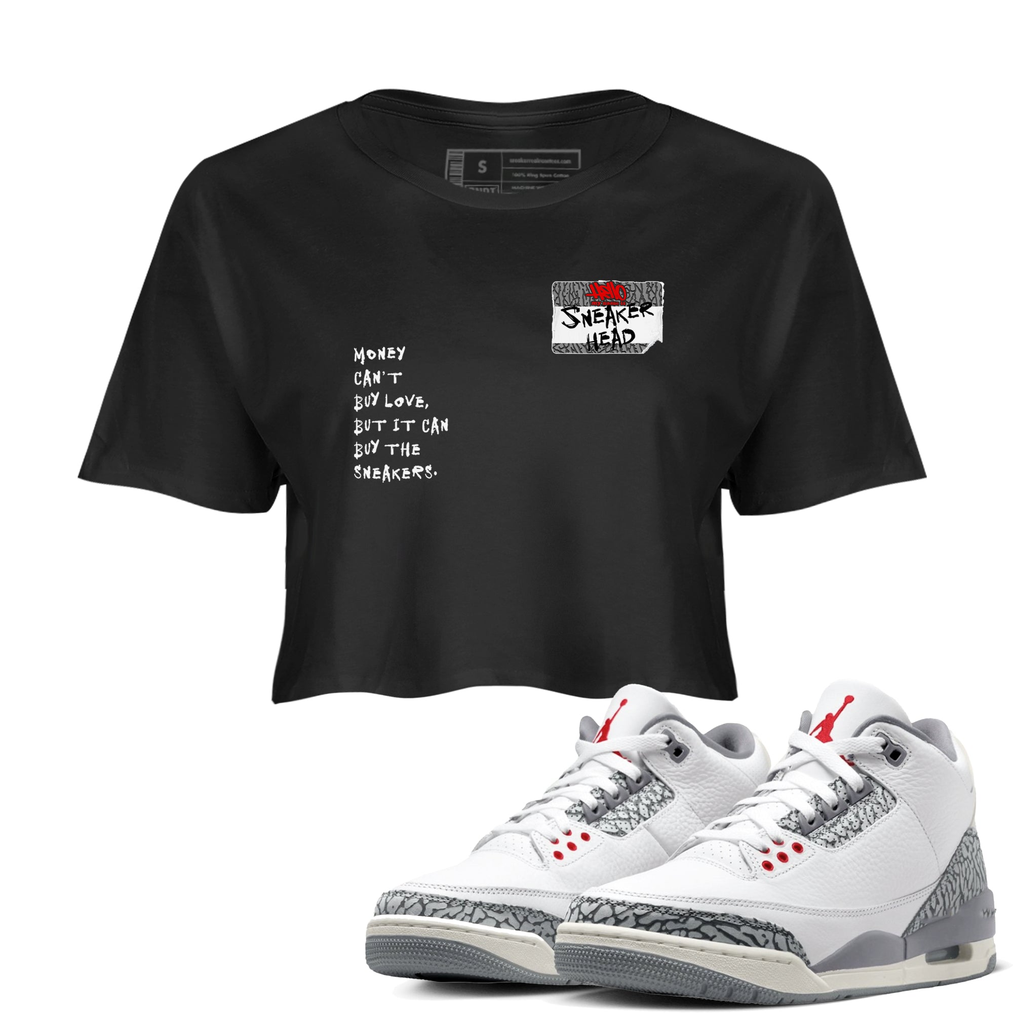 3s Cement Grey shirts to match jordans Sneakerhead Badge sneaker match tees Air Jordan 3 Cement Grey SNRT Sneaker Tees streetwear brand Black 1 crop tee