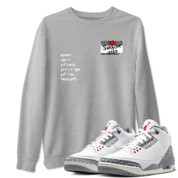 3s Cement Grey shirts to match jordans Sneakerhead Badge sneaker match tees Air Jordan 3 Cement Grey SNRT Sneaker Tees streetwear brand Heather Grey 1 unisex cotton tee