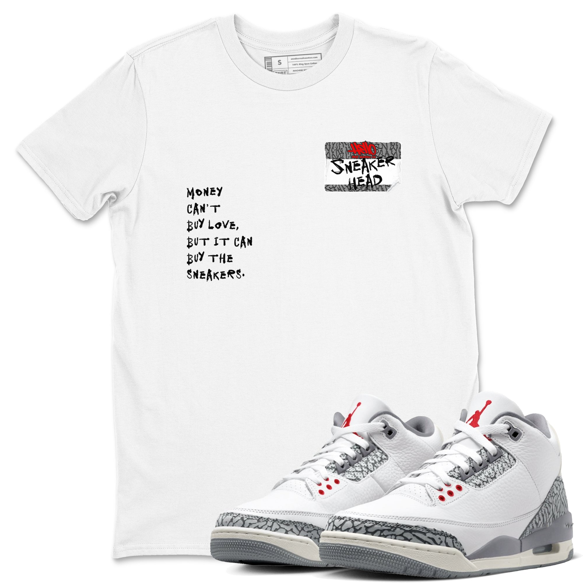 3s Cement Grey shirts to match jordans Sneakerhead Badge sneaker match tees Air Jordan 3 Cement Grey SNRT Sneaker Tees streetwear brand White 1 unisex cotton tee