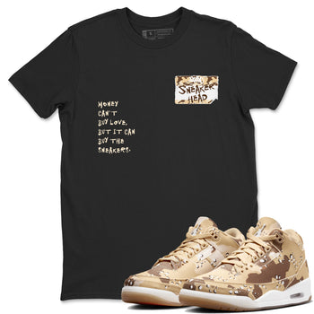 3s Desert Camo shirts to match jordans Sneakerhead Badge sneaker match tees Air Jordan 3 Desert Camo SNRT Sneaker Tees streetwear brand Black 1 unisex cotton tee