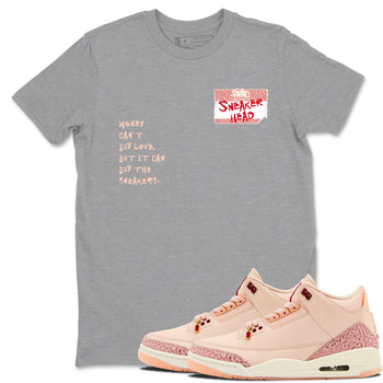 3s Valentines Day shirts to match jordans Sneakerhead Badge best t shirts to wear with jordans Air Jordan 3 Valentines Day match shoes to clothes SNRT Sneaker Tees unisex cotton Heather Grey 1 shirts