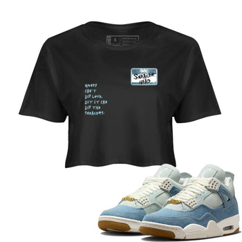 Sneaker match tees – Sneaker Tees To Match 4s Worn Blue Air Jordan 4 Denim Shoes – Sneakerhead Badge Crop T-Shirt Black 1