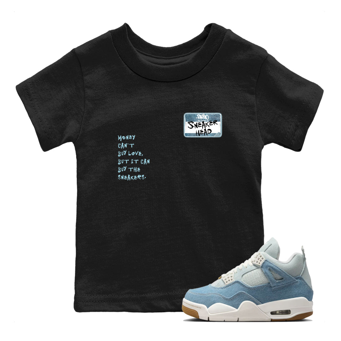 Sneaker match tees – Sneaker Tees To Match 4s Worn Blue Air Jordan 4 Denim Shoes – Sneakerhead Badge Kids T-Shirt Black 1