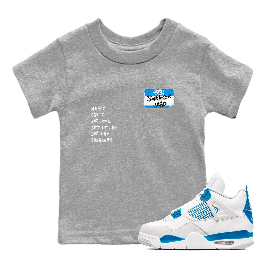 Air Jordan 4 Retro Military Blue shirt to match jordans Sneakerhead Badge sneaker tees AJ4 Military Blue SNRT Sneaker Release tees baby toddler Heather Grey 1 cotton Shirt