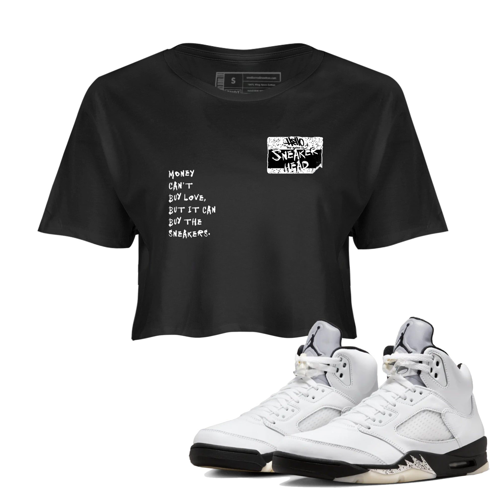 5s White Black shirts to match jordans Sneakerhead Badge sneaker match tees Air Jordan 5 White Black match shoes to clothes SNRT Sneaker Tees unisex cotton Black 1 crop tee