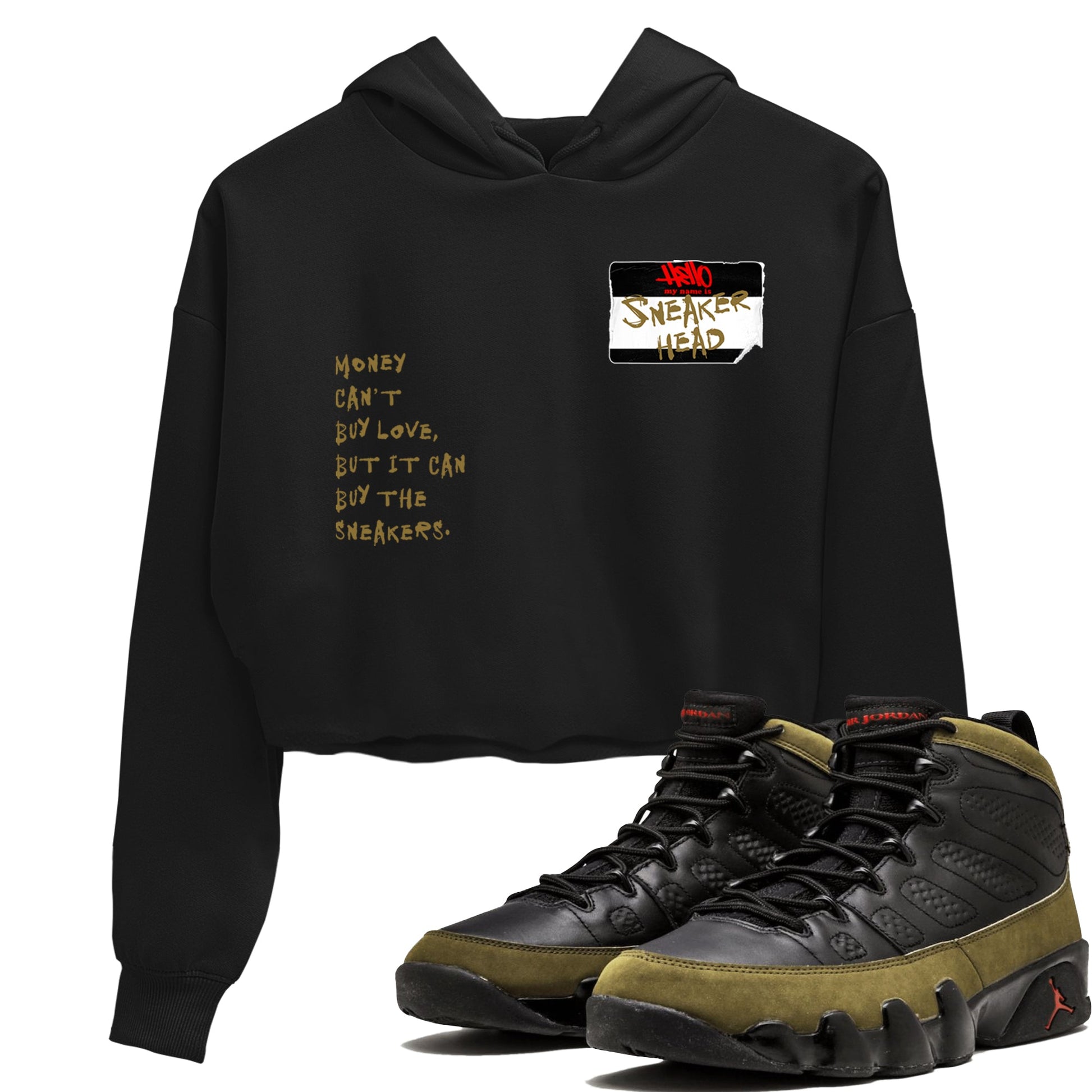 9s Olive shirts to match jordans Sneakerhead Badge sneaker match tees Air Jordan 9 Olive match shoes to clothes SNRT Sneaker Tees unisex cotton Black 1 crop tee