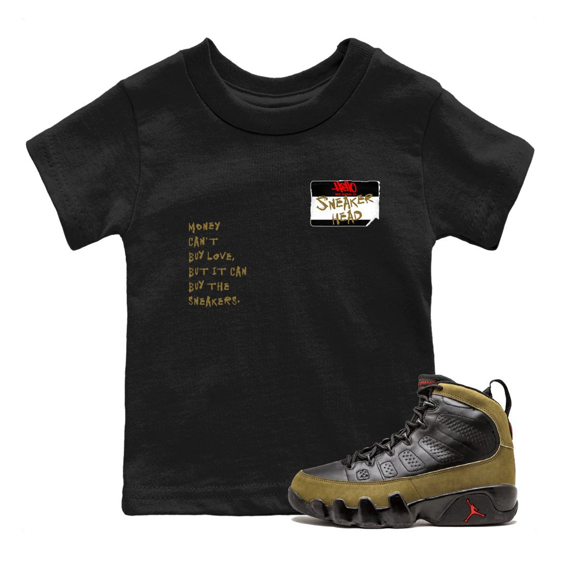 9s Olive shirts to match jordans Sneakerhead Badge sneaker match tees Air Jordan 9 Olive match shoes to clothes SNRT Sneaker Tees Youth Baby Black 1 tee