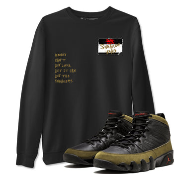 9s Olive shirts to match jordans Sneakerhead Badge sneaker match tees Air Jordan 9 Olive match shoes to clothes SNRT Sneaker Tees unisex cotton Black 1 shirts